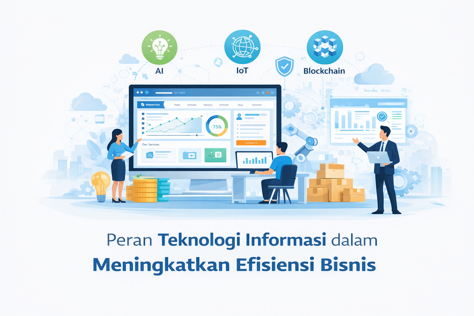 Peran Teknologi Informasi dalam Meningkatkan Efisiensi Bisnis